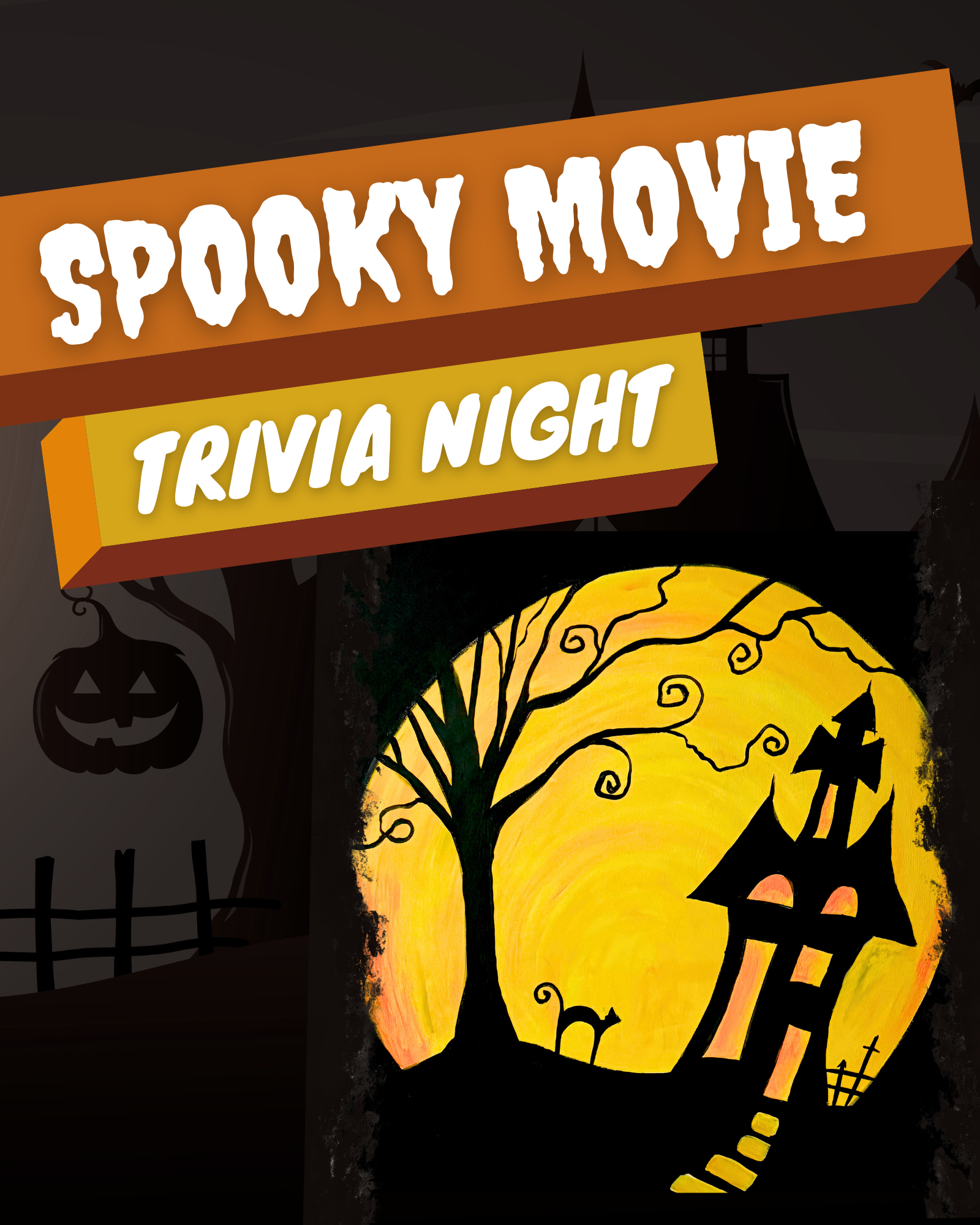 Spooky Movie Paint & Play TRIVIA Night!
